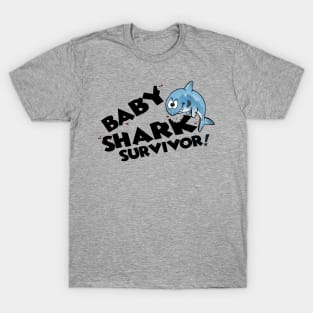 baby shark...survivor T-Shirt